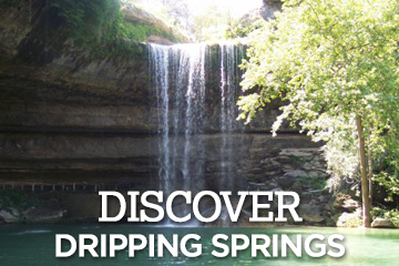 Discover Dripping Springs